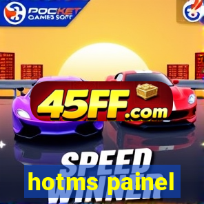 hotms painel